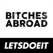 Bitches Abroad